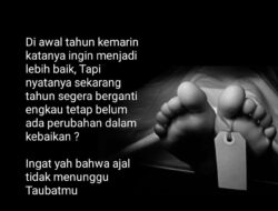 Kematian : Peringatan Yang Tak Mengenal Waktu