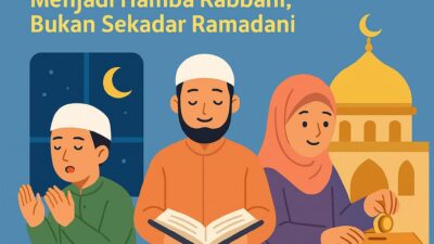 Istiqomah dalam beribadah : Melanggengkan ketaatan ibadah Ramadhan